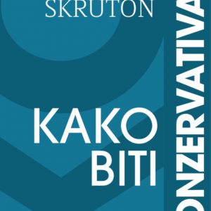 Kako biti konzervativan